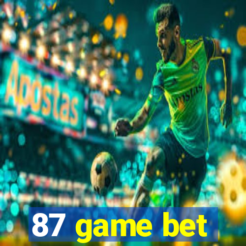 87 game bet